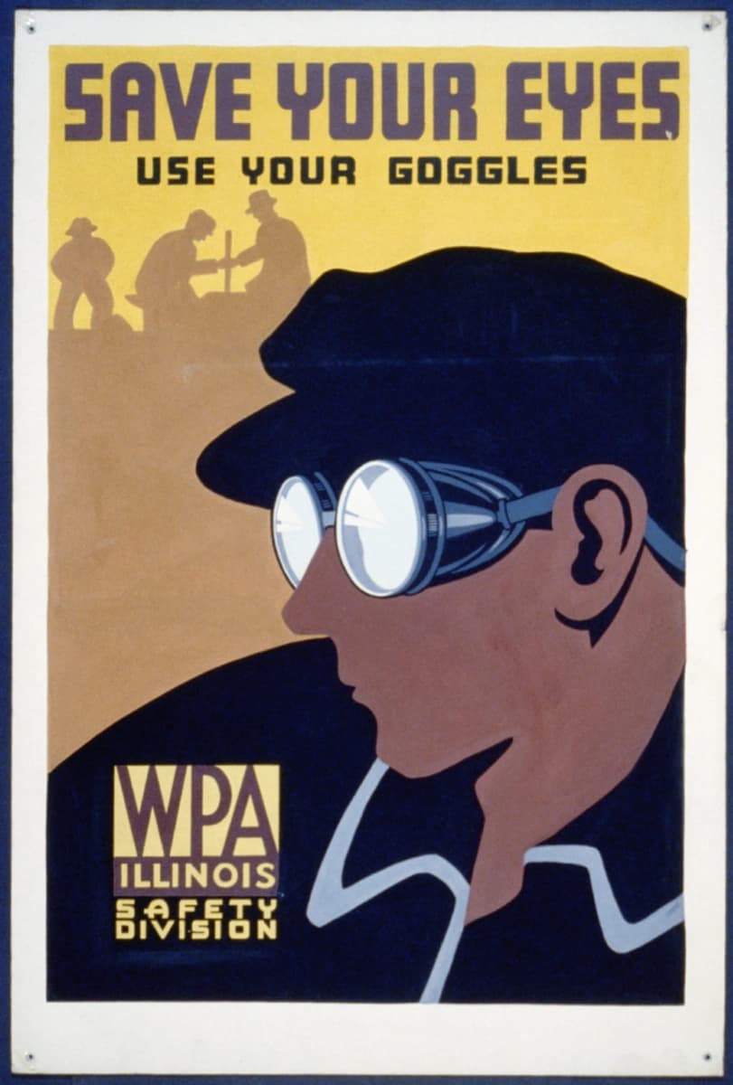 Save Your Eyes — Use Your Goggles, c. 1936–37 — WPA silkscreen poster of a large silhouette profile head wearing goggles, with three small flat worker silhouettes above it